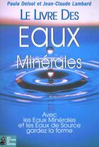 Couverture du livre « Le livre des eaux minerales » de Delsol Paula/Lambard aux éditions Dauphin