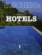 Couverture du livre « Taschen's favorite hotels » de Angelika Taschen aux éditions Taschen