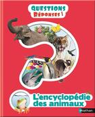 Couverture du livre « QUESTIONS REPONSES 7+ ; l'encyclopédie des animaux » de Derek Harvey aux éditions Nathan