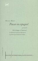 Couverture du livre « Penser en espagnol » de Reyes Mate aux éditions Puf