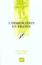 Couverture du livre « L'immigration en france (5ed) qsj 2341 » de Le Moigne/Lebon G/A aux éditions Que Sais-je ?