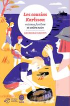 Couverture du livre « Les cousins Karlsson Tome 5 : vaisseau fantôme et ombre noire » de Katarina Mazetti aux éditions Thierry Magnier