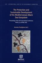 Couverture du livre « The protection and sustainable development of the mediterranean-black sea ecosystum » de Amedeo Postiglione aux éditions Bruylant