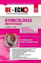 Couverture du livre « Gynécologie ; obstétrique » de Laetitia Campin et Ludovic Letich aux éditions Vernazobres Grego