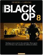 Couverture du livre « Black OP - saison 2 Tome 8 » de Hugues Labiano et Stephen Desberg aux éditions Dargaud