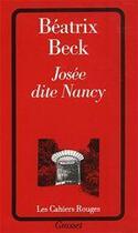 Couverture du livre « Josée dite Nancy » de Beatrix Beck aux éditions Grasset