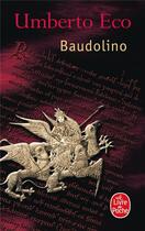 Couverture du livre « Baudolino » de Umberto Eco aux éditions Le Livre De Poche