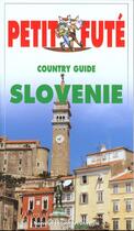 Couverture du livre « Slovenie 1998-1999, le petit fute - - country guide - illustrations, couleur » de Collectif Petit Fute aux éditions Le Petit Fute