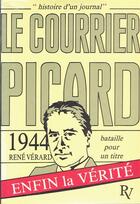 Couverture du livre « Bataille pour un titre ; 1944 le courrier picard » de Rene Verard aux éditions Corsaire
