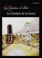 Couverture du livre « La chasseuse de démons Tome 3 : la tombée de la lame » de Paulus Linnaeus aux éditions Bookelis