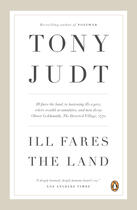 Couverture du livre « ILL FARES THE LAND » de Tony Judt aux éditions Penguin Group Us