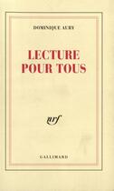 Couverture du livre « Lecture pour tous - vol01 » de Dominique Aury aux éditions Gallimard
