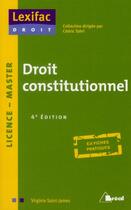 Couverture du livre « Droit constitutionnel ; licence, master (édition 2011) » de Virginie Saint-James aux éditions Breal