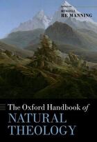 Couverture du livre « The Oxford Handbook of Natural Theology » de Russell Re Manning aux éditions Oup Oxford
