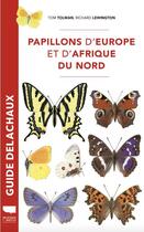 Couverture du livre « Papillons d europe et d afrique du nord » de Tolman/Lewington aux éditions Delachaux & Niestle