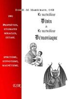 Couverture du livre « Le merveilleux divin et le merveilleux démoniaque » de Bernard-Marie De Marechaux aux éditions Saint-remi