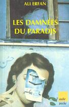 Couverture du livre « Les damnees du paradis » de Ali Erfan aux éditions Editions De L'aube