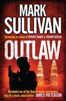 Couverture du livre « Outlaw » de Mark Sullivan aux éditions Quercus Publishing Digital