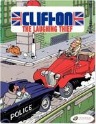 Couverture du livre « Clifton t.2 ; the laughing thief » de Bob De Groot et Turk aux éditions Cinebook