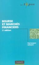 Couverture du livre « Bourse Et Marches Financiers » de Paul-Jacques Lehmann aux éditions Dunod