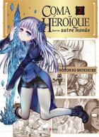 Couverture du livre « Coma héroïque dans un autre monde Tome 2 » de Shindeiru Hotondo aux éditions Soleil