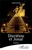 Couverture du livre « Diarieéou et Josué » de Appoliange aux éditions L'harmattan