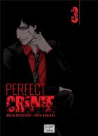 Couverture du livre « Perfect crime Tome 3 » de Miyatsuki Arata et Yuya Kanzaki aux éditions Delcourt