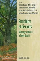 Couverture du livre « Structures et discours. melanges offerts a eddy roulet » de  aux éditions Nota Bene