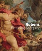 Couverture du livre « Rubens : picturing antiquity » de Gasparotto Davide aux éditions Getty Museum
