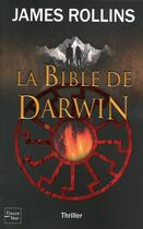 Couverture du livre « La bible de Darwin » de James Rollins aux éditions Fleuve Editions