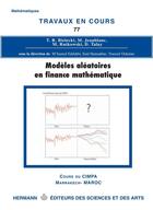 Couverture du livre « Travaux en cours Tome 77 : modèles aléatoires en finance mathématique » de Eddahb M'Hamed aux éditions Hermann