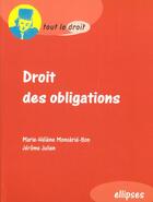 Couverture du livre « Droit des obligations » de Monserie-Bon/Julien aux éditions Ellipses