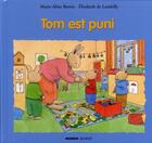 Couverture du livre « Tom est puni » de Elisabeth De Lambilly et Marie-Aline Bawin aux éditions Mango
