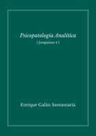 Couverture du livre « Psicopatología analítica » de Enrique Galan aux éditions Editorial Manuscritos