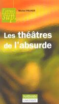 Couverture du livre « Les Theatres De L'Absurde » de Michel Pruner aux éditions Nathan