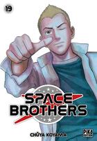 Couverture du livre « Space brothers Tome 19 » de Chuya Koyama aux éditions Pika