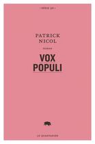 Couverture du livre « Vox populi » de Nicol Patrick aux éditions Le Quartanier