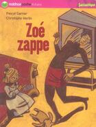 Couverture du livre « Zoe zappe » de Garnier/Merlin aux éditions Nathan