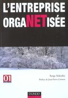 Couverture du livre « L'Entreprise Organetisee ; Le B2e Operationnel » de Serge Seletzky aux éditions Dunod