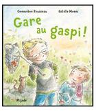 Couverture du livre « Gare au gaspi ! » de Estelle Meens et Rousseau Genevieve aux éditions Mijade