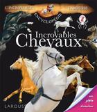 Couverture du livre « Incroyables chevaux » de  aux éditions Larousse