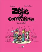 Couverture du livre « Zélie et compagnie T.4 ; tous en scène ! » de Eric Corbeyran et David De Thuin aux éditions Bd Kids