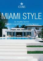 Couverture du livre « Miami style » de Patricia Parinejad aux éditions Taschen