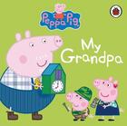 Couverture du livre « PEPPA PIG ; my grandpa » de  aux éditions Ladybird