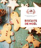 Couverture du livre « Biscuits de Noël : 30 recettes magiques et sucrées élaborées avec amour » de Eva Harle aux éditions Hachette Pratique