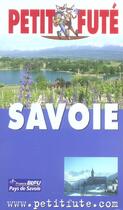 Couverture du livre « SAVOIE (édition 2005) » de Collectif Petit Fute aux éditions Le Petit Fute