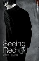 Couverture du livre « Seeing Red » de Peter Lancett aux éditions Ransom Publishing