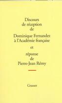 Couverture du livre « Discours de réception à l'Académie française » de Fernandez-F aux éditions Grasset Et Fasquelle