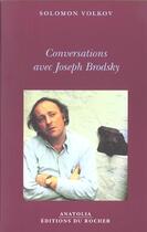 Couverture du livre « Conversation avec joseph brodsky » de Volkova aux éditions Rocher