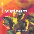 Couverture du livre « Street Cafe ; Le Vietnam » de A Jackson et J Hopley aux éditions Grund